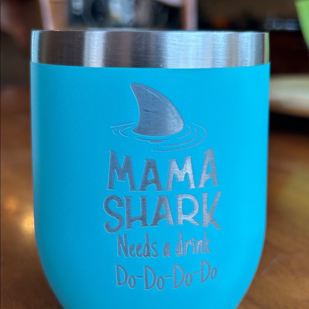 Mama Shark Teal Insulated Wine Tumbler - Stainless Rim